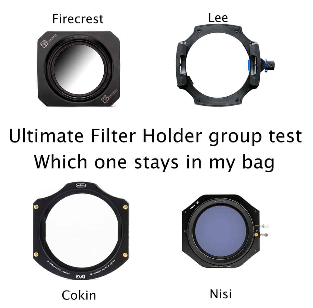 2021 Cokin vs Lee vs Nisi vs Formatt Hitech Firecrest filter holder test