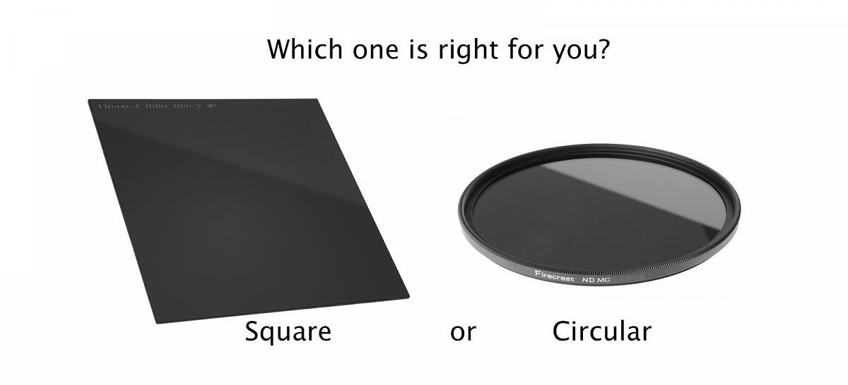 Square vs Circular photography ND filters