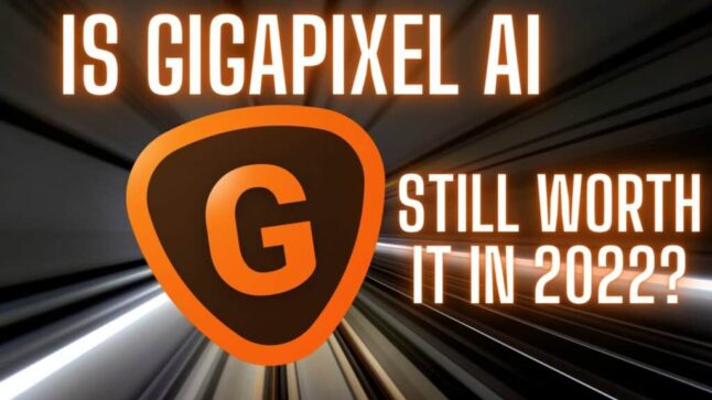 Topaz Gigapixel AI Review