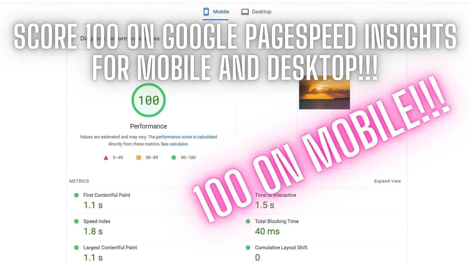 How to score 100 on mobile and desktop in google pagespeed insights.