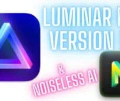 Luminar Neo Version 1.3 and Noiseless AI Update