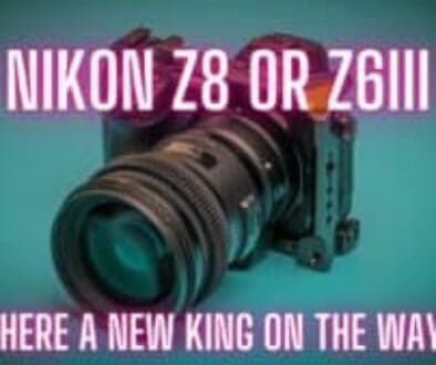 Nikon Z8 or the Nikon Z6iii which camera is about to be announce by Nikon?