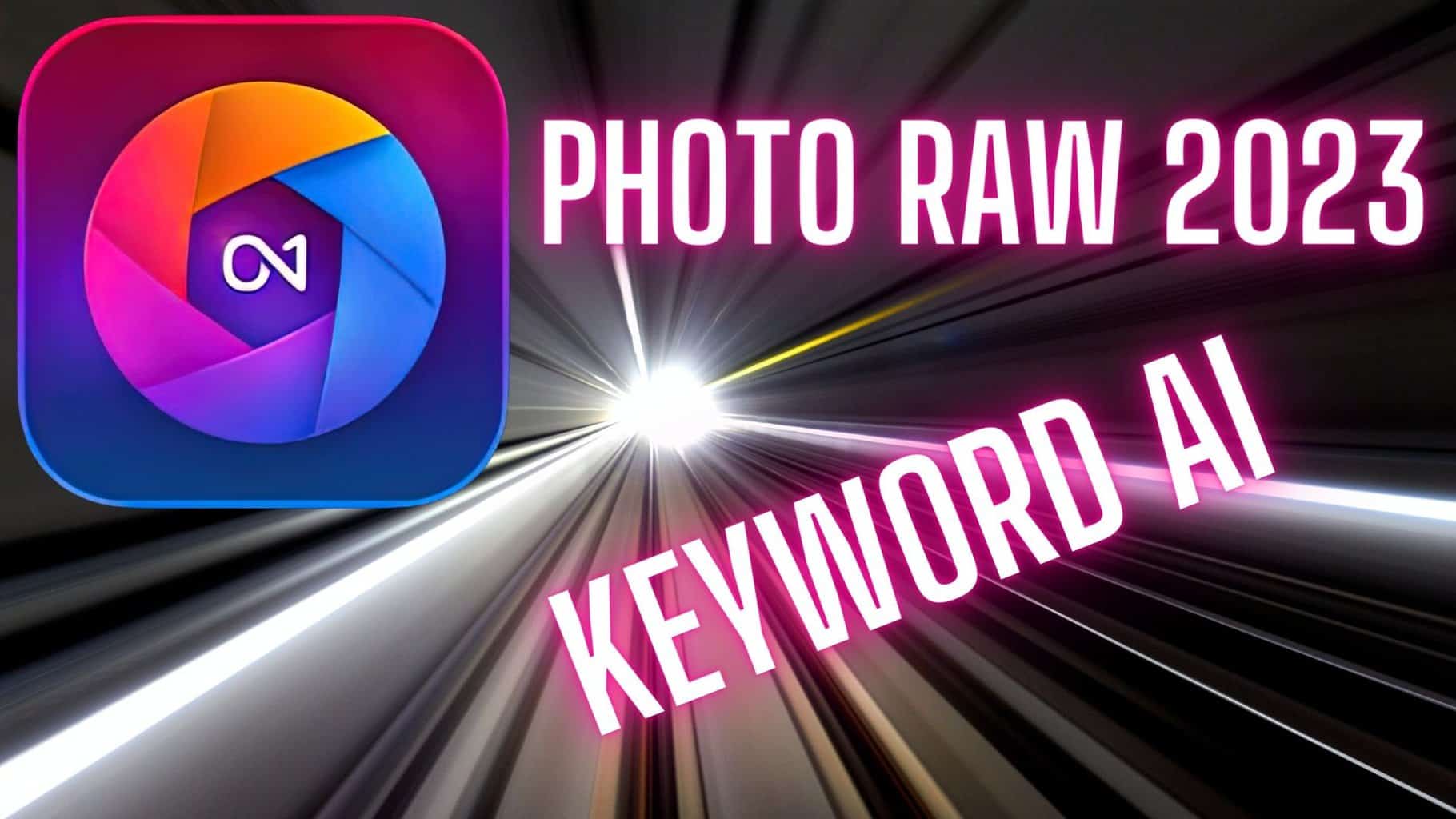 ON1 Photo Raw 2023 Keyword AI Review