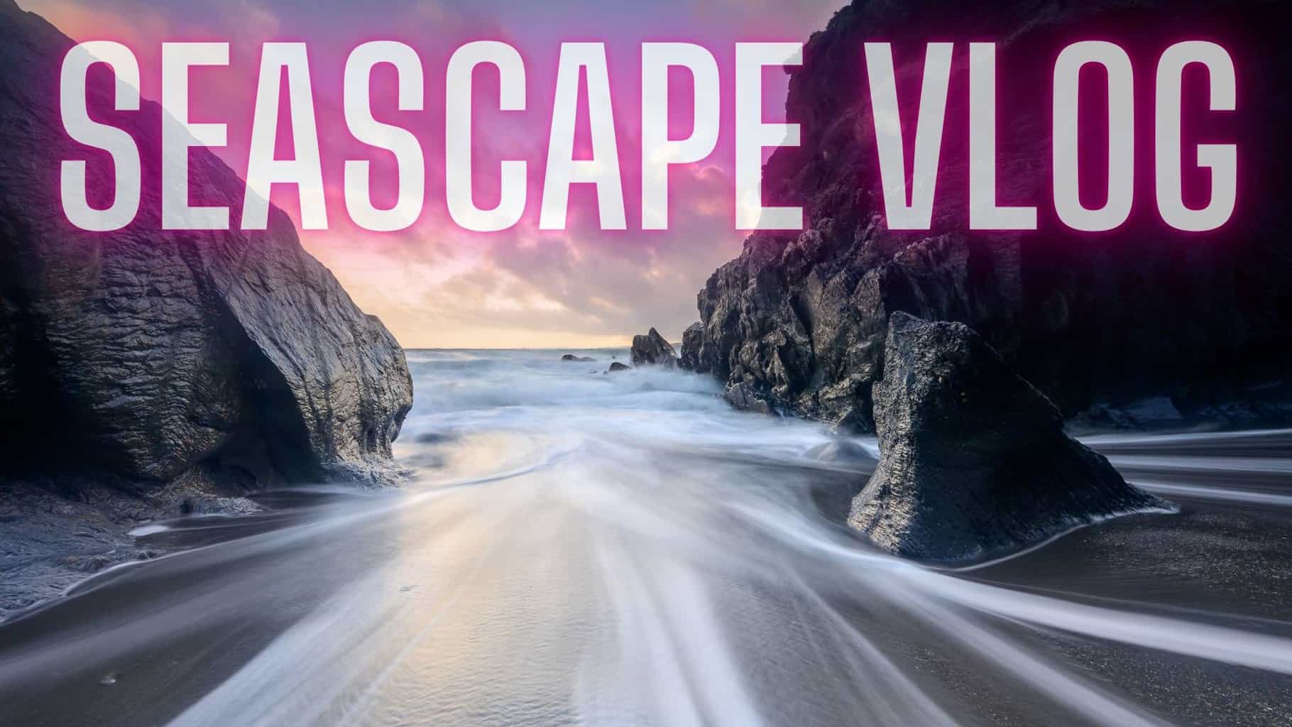 My Seascape Photography Vlog