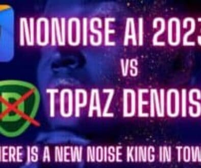 ON1 NoNoise AI 2023 vs Topaz DeNoise AI Review