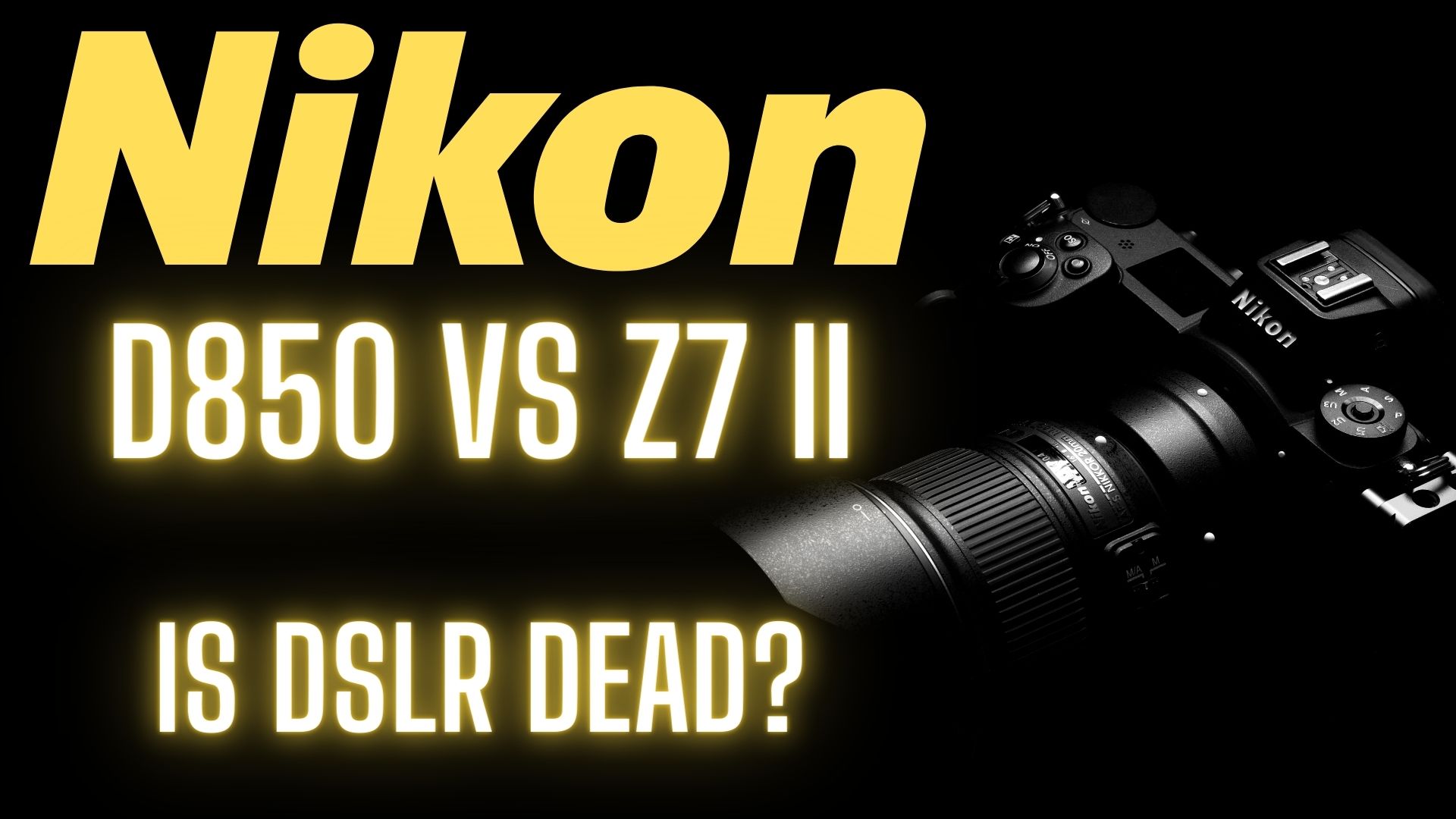 Nikon D850 vs Z7ii and which is the better camera?