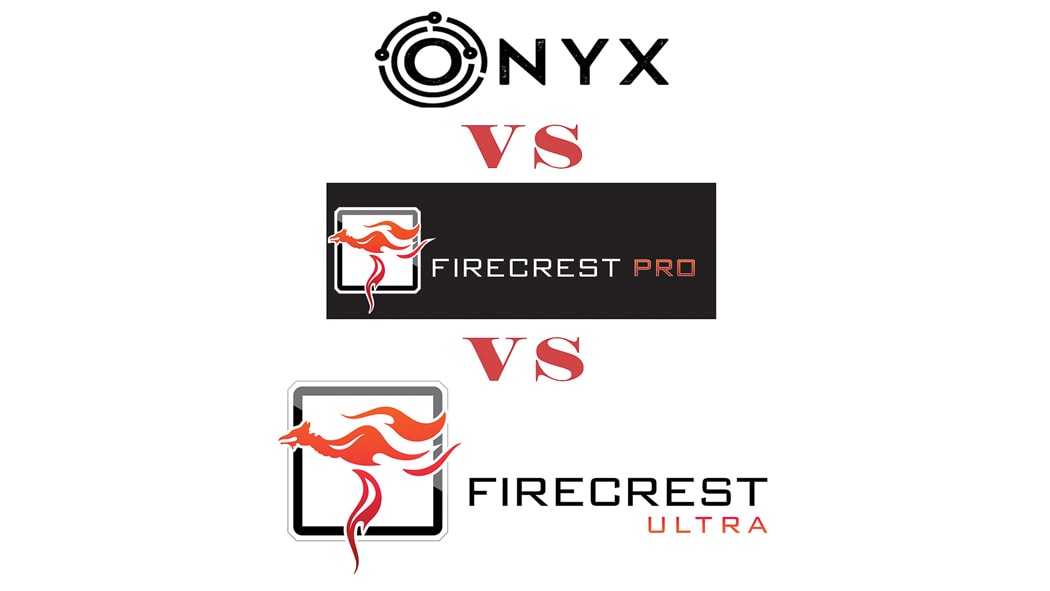 Firecrest-Ultra-vs-Pro-vs-Onyx