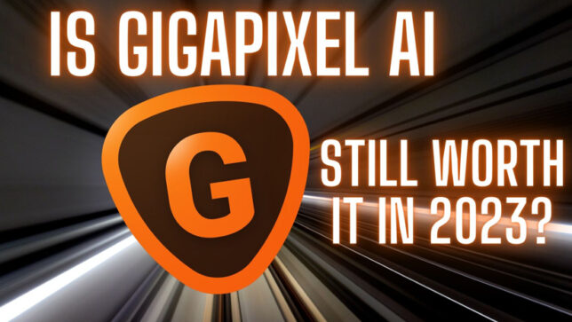 Topaz Gigapixel AI Review